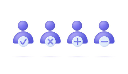 3D People icons set with pluse and minus and check, cross marks isolated on white background. Avatar, human, person, people icon.