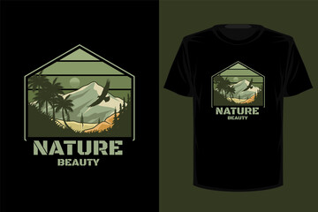 Nature beauty retro vintage t shirt design