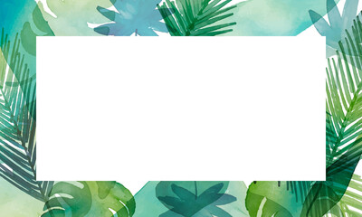 水彩画。水彩タッチの南国葉っぱフレーム。南国植物の装飾フレーム。Watercolor painting. Tropical leaves frame with watercolor touch. Decorative frame of tropical plants.