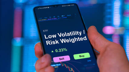 Low volatility, risk weighted, invest in ETF balanced, an investor buys or sell an etf fund.