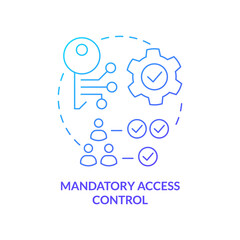 Mandatory access control blue gradient concept icon. Security management abstract idea thin line illustration. Set of levels for permissions. Isolated outline drawing. Myriad Pro-Bold font used