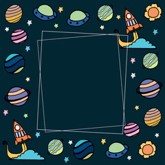 cute space frame, border. beautiful planet, sun, star, rocket and ufo illustration on navy background. hand drawn vector. doodle art for wallpaper, greeting card, postcard. blank space design template
