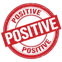 POSITIVE text written on red round stamp sign
