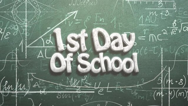 1st Day Of School with mathematical symbols on blackboard, motion school and kids style background