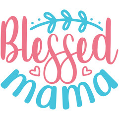 Blessed Mama SVG