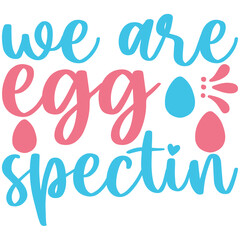 We're Egg Spection SVG