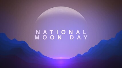 National Moon Day with moon and blue mountain in space, motion abstract futuristic, cosmos and sci-fi style background