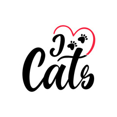 I love cats handwritten text with cat's paw fingerprint. Hand lettering typography for World Cat Day. Vector illustration design for t-shirt, prints, invitations, cards. Modern brush calligraphy 