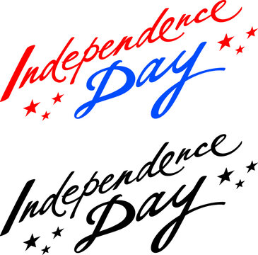 Independence day - inscription, handwritten font for a greeting card. American holiday.