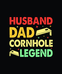 Husband dad cornhole legend. cornhole t-shirt design