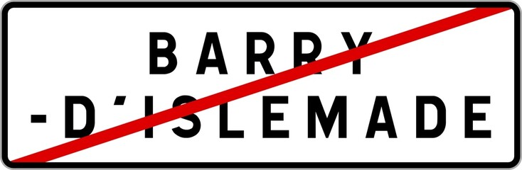 Panneau sortie ville agglomération Barry-d'Islemade / Town exit sign Barry-d'Islemade