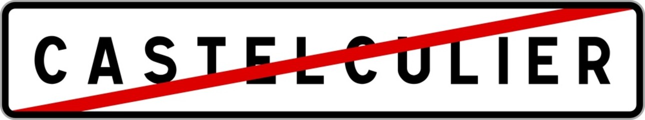 Panneau sortie ville agglomération Castelculier / Town exit sign Castelculier