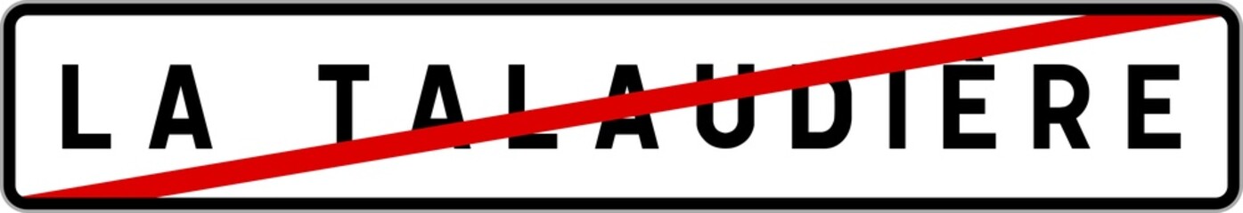 Panneau sortie ville agglomération La Talaudière / Town exit sign La Talaudière