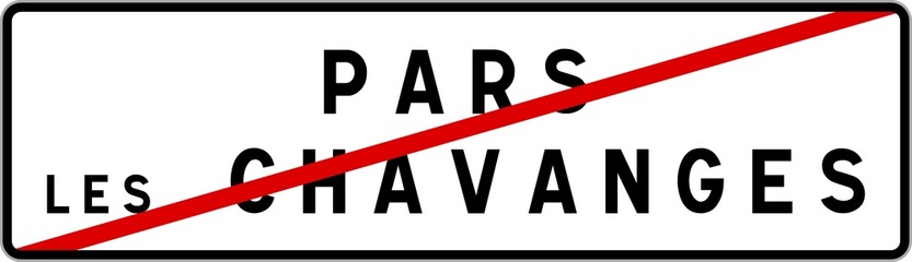 Panneau sortie ville agglomération Pars-lès-Chavanges / Town exit sign Pars-lès-Chavanges