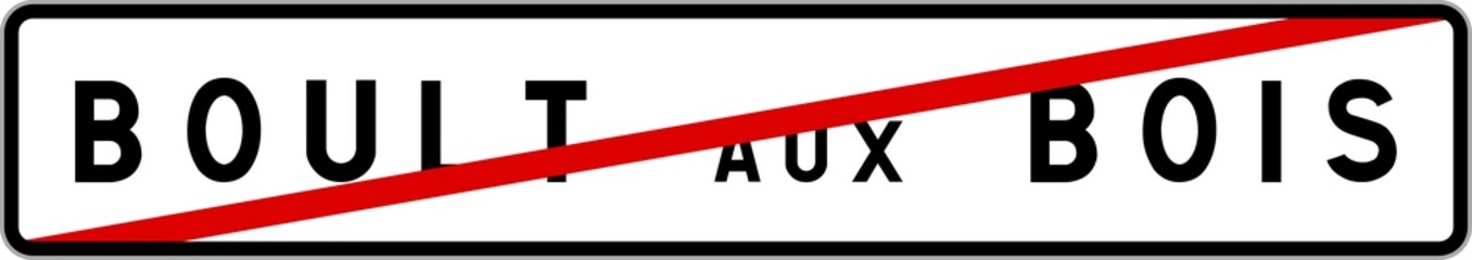 Panneau sortie ville agglomération Boult-aux-Bois / Town exit sign Boult-aux-Bois