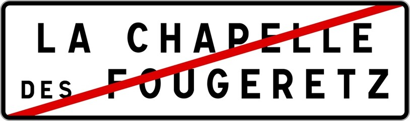 Panneau sortie ville agglomération La Chapelle-des-Fougeretz / Town exit sign La Chapelle-des-Fougeretz