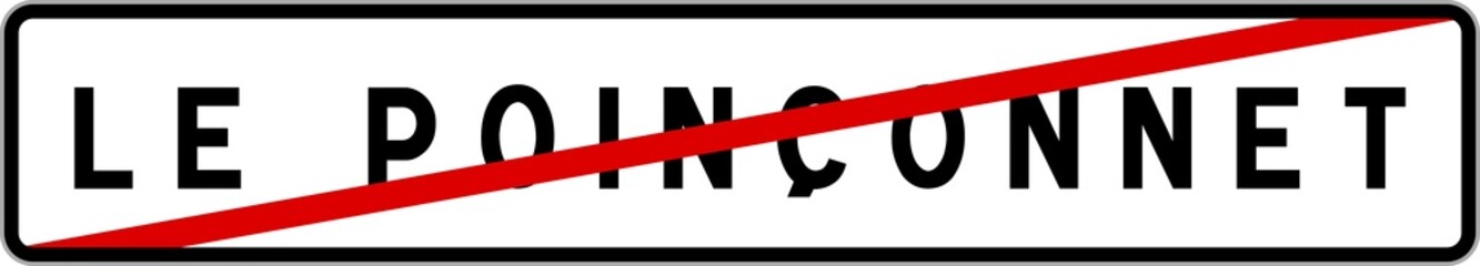 Panneau sortie ville agglomération Le Poinçonnet / Town exit sign Le Poinçonnet