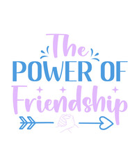Friendship t shirt, mug designs