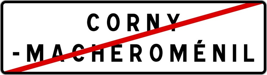 Panneau sortie ville agglomération Corny-Machéroménil / Town exit sign Corny-Machéroménil