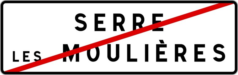 Panneau sortie ville agglomération Serre-les-Moulières / Town exit sign Serre-les-Moulières
