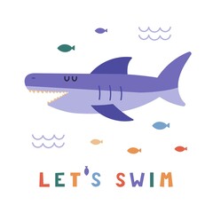 let's swim - childish cute print with funny shark with fishes isolated on white background vector illustration