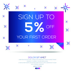 Sign up to 5% off your first order, Vector illustration.