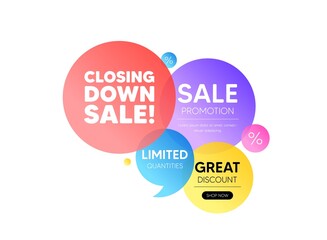 Discount offer bubble banner. Closing down sale. Special offer price sign. Advertising discounts symbol. Promo coupon banner. Closing down sale round tag. Quote shape element. Vector