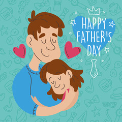 Cute father hugging her daughter Father day Vector