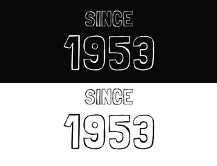 Since 1953 black and white. Banner with commemorative date year.
