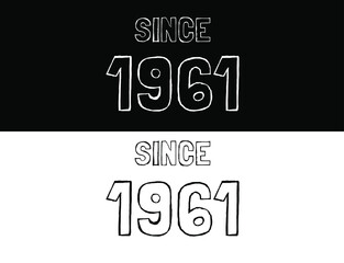 Since 1961 black and white. Banner with commemorative date year.