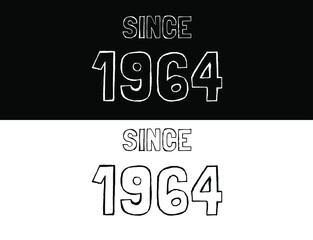 Since 1964 black and white. Banner with commemorative date year.