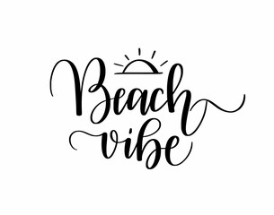 Beach vibe cute motivational calligraphy quote