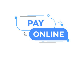 Pay Online Promotion text button. Sign icon banner
