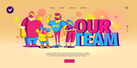 Our team banner with abstract contemporary characters. Vector landing page with office workers, company employees, funny people drawn in trendy comic style