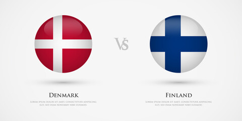 Fototapeta premium Denmark vs Finland country flags template. The concept for game, competition, relations, friendship, cooperation, versus.