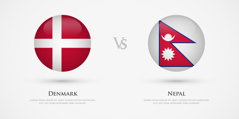 Denmark vs Nepal country flags template. The concept for game, competition, relations, friendship, cooperation, versus.