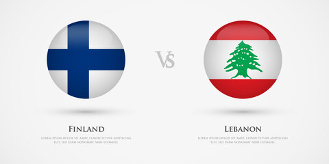 Finland vs Lebanon country flags template. The concept for game, competition, relations, friendship, cooperation, versus.