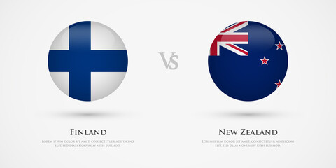 Finland vs New Zealand country flags template. The concept for game, competition, relations, friendship, cooperation, versus.
