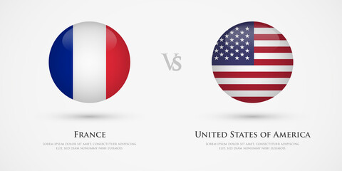 France vs United States of America country flags template. The concept for game, competition, relations, friendship, cooperation, versus.