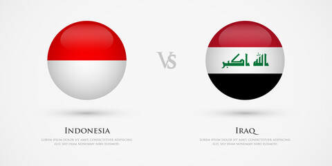 Indonesia vs Iraq country flags template. The concept for game, competition, relations, friendship, cooperation, versus.