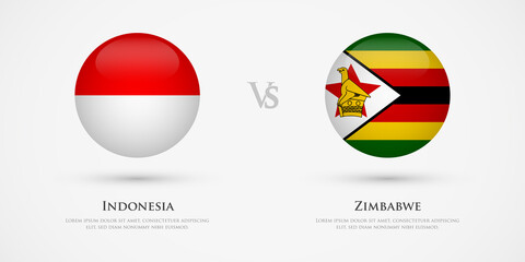 Indonesia vs Zimbabwe country flags template. The concept for game, competition, relations, friendship, cooperation, versus.