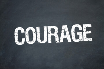 Courage