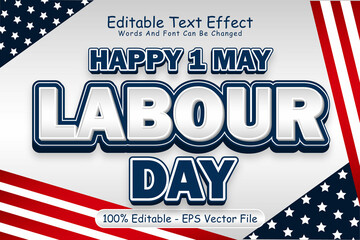 Happy 1 May Labour Day Editable Text Effect 3 Dimension Emboss Modern Style