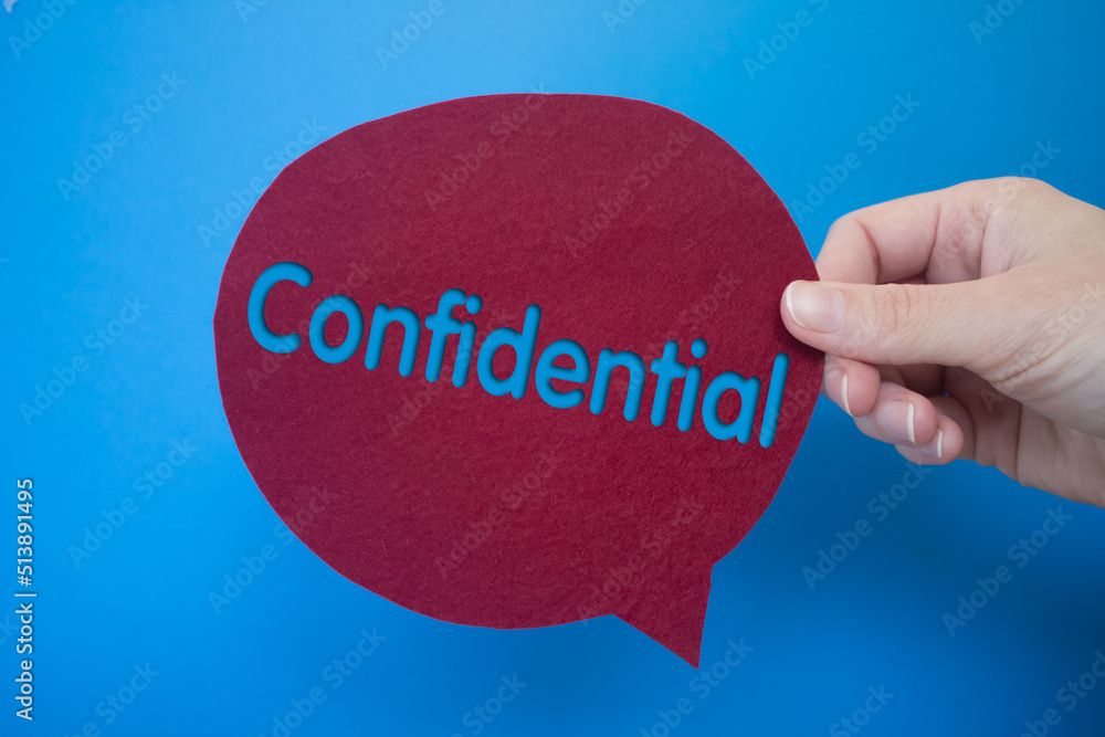 Poster speech bubble in front of colored background with confidential text.