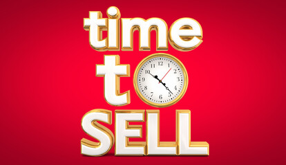 Time to Sell Clock Countdown Right Best Moment 3d Illustration - obrazy, fototapety, plakaty