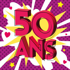 50 ans Carte Anniversaire popart Rose sources