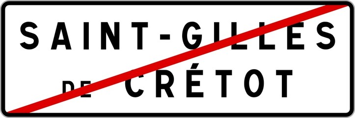 Panneau sortie ville agglomération Saint-Gilles-de-Crétot / Town exit sign Saint-Gilles-de-Crétot