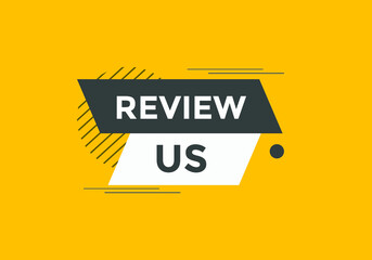 Review us or User rating template. Promotion Review us text button. Sign icon banner
