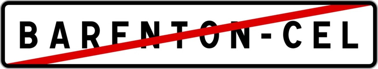 Panneau sortie ville agglomération Barenton-Cel / Town exit sign Barenton-Cel
