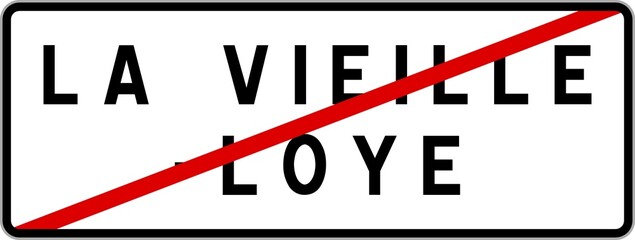 Panneau sortie ville agglomération La Vieille-Loye / Town exit sign La Vieille-Loye